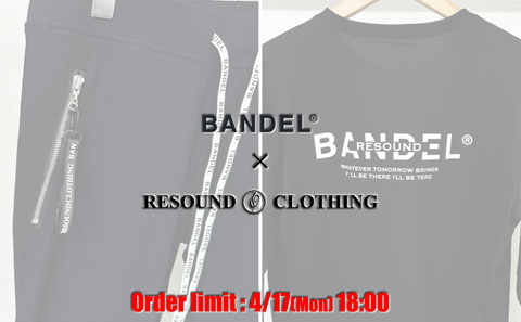 ついに解禁!! 【BANDEL×RESOUND】コラボアイテムの先行予約受付開始!!
