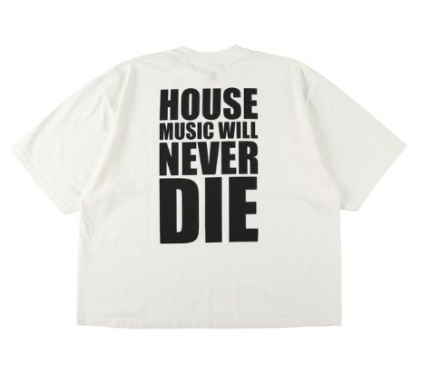 イズネスミュージック 25SS HOUSE MUSIC WILL NEVER DIE T-SHIRT(IMP5_02_H.M.N.DT01)WHITE