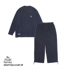 ReFresh!Service. “UTILITY PILE L/S SET-UP”(NAVY)☆9月27日(土)発売！