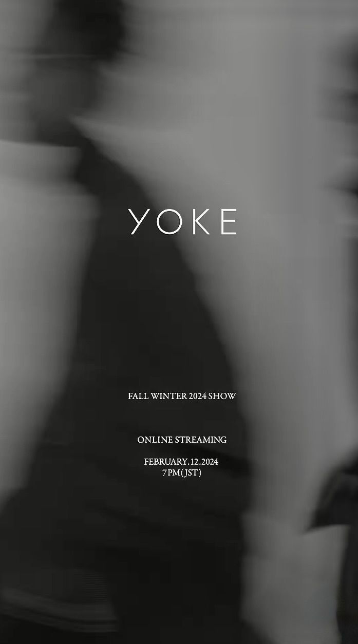YOKE FALL WINTER 2024 SHOW