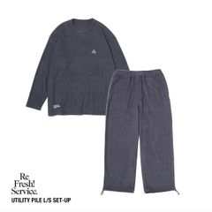 ReFresh!Service. “UTILITY PILE L/S SET-UP”(GRAY)☆9月27日(土)発売！