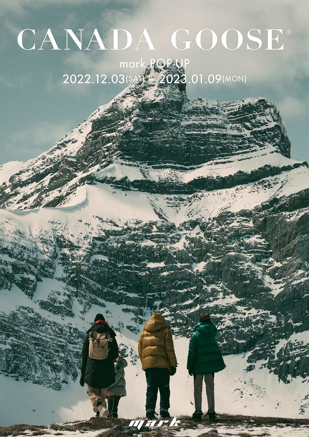 CANADA GOOSE POP-UP mark 期間:12月3日(土)〜1月9日(月)