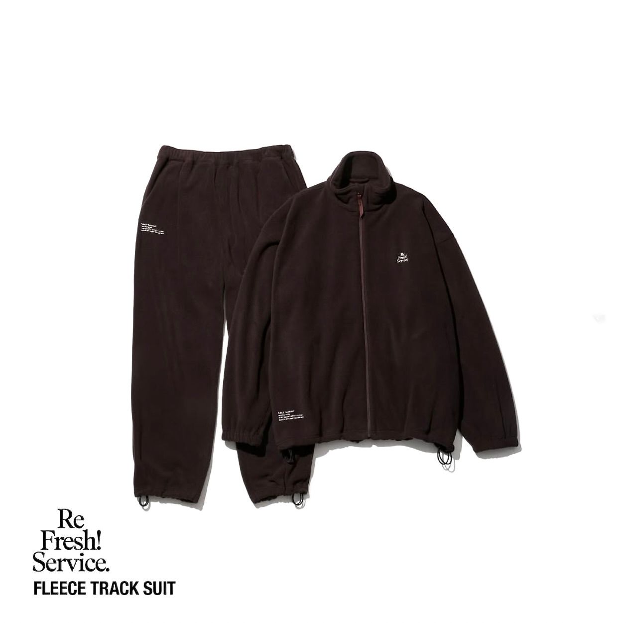 ReFresh!Service. “FLEECE TRACK SUIT”(DARK BROWN)☆9月27日(土)発売！