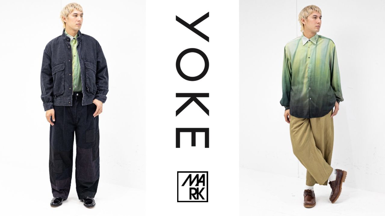YOKE 26SS☆4月11日(土)新作発売！
