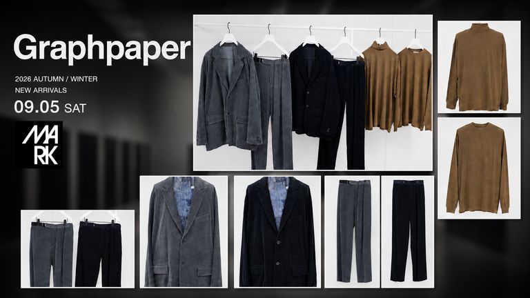 Graphpaer 26AW☆9月5日(土)11:00~新作発売！