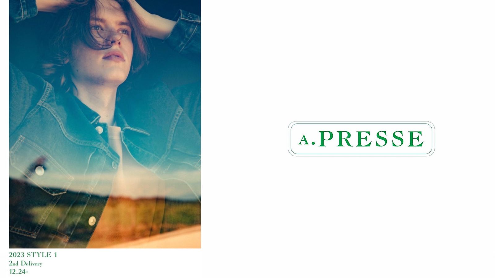 12/24(土) A.PRESSE 2023 Style1 2nd Delivery。 | andPheb
