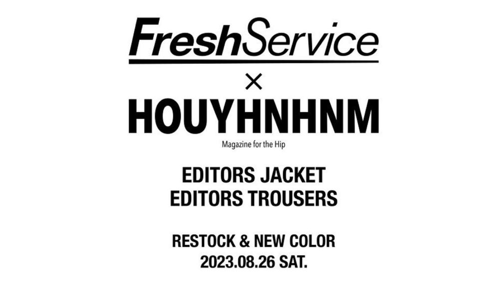 FreshService × HOUYHNHNM"編集者のためのユニホーム☆またやります！"8月26日(土)発売！ (店頭販売のみ)