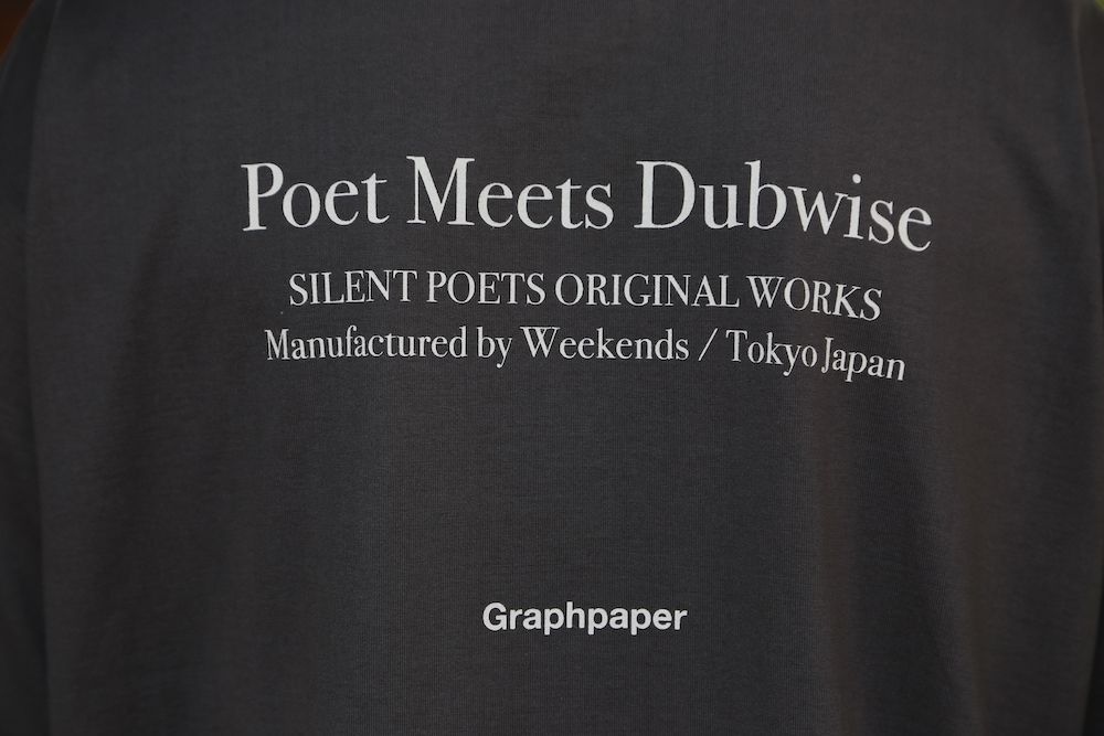 Graphpaper POET MEETS DUBWISE for Graphpaper Oversized Tee “WORDS AND SILENCE” style.2021.4.17.