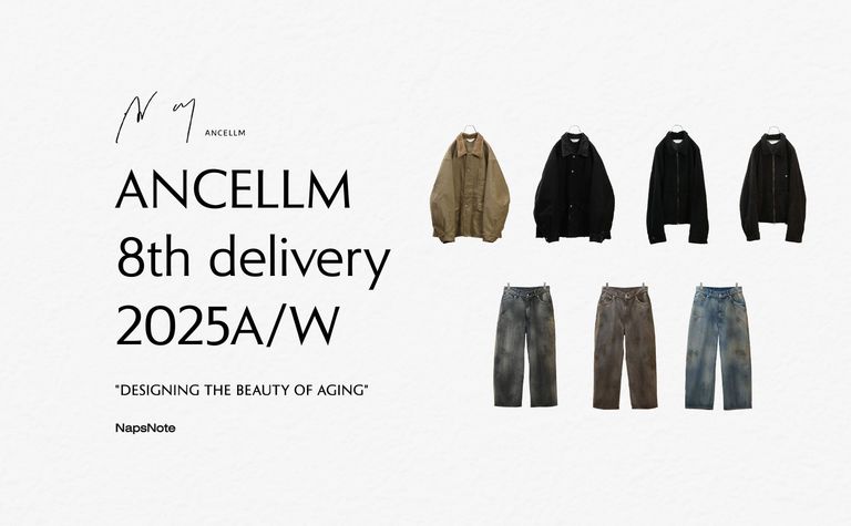 ANCELLM 25AW 8th delivery