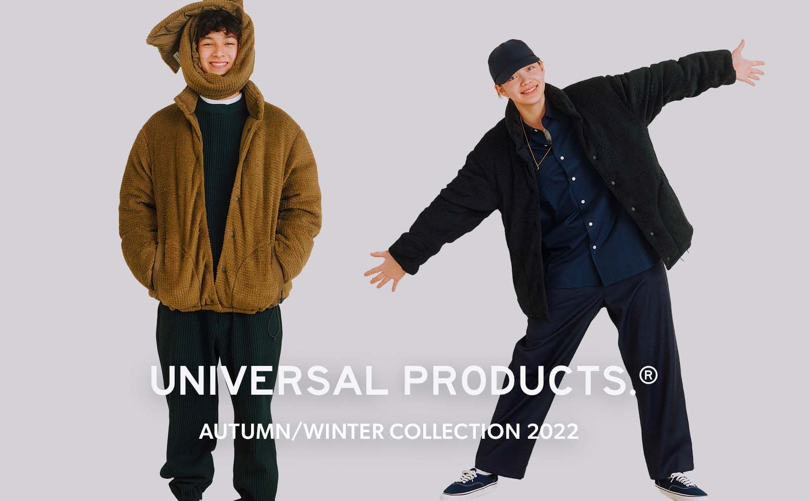 UNIVERSAL PRODUCTS UNIVERSAL PRODUCTS 22AW | NapsNote