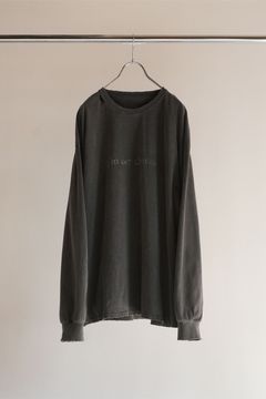 I'm not there DYED LS T-SHIRT（刺繍+プリント） | BLACK | カットソー