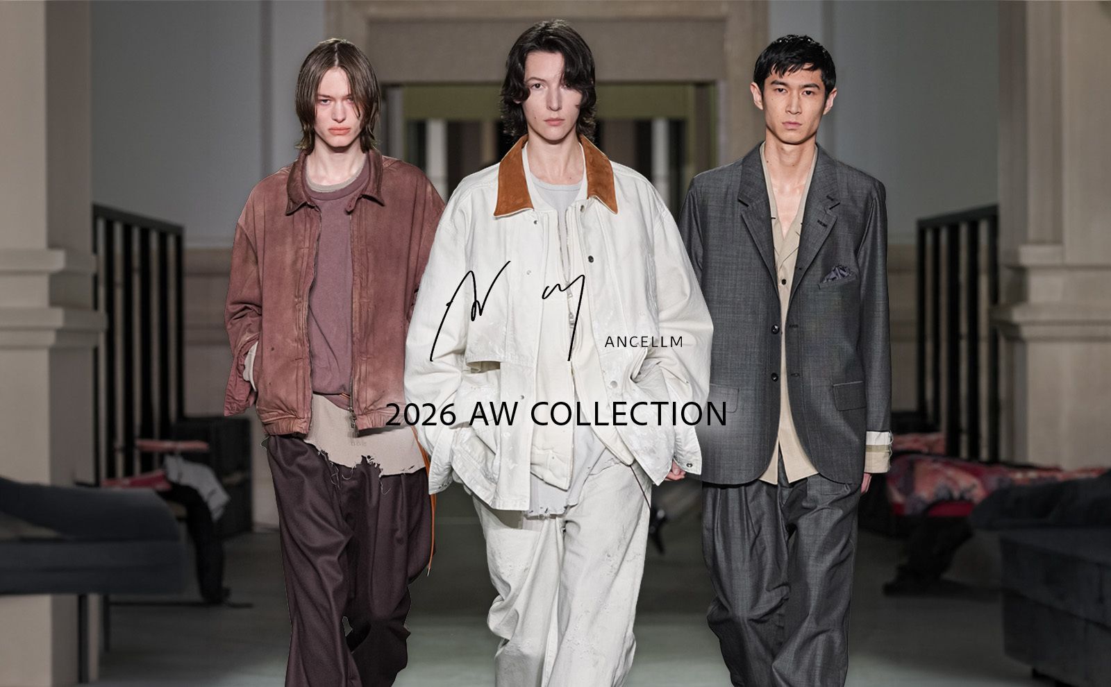 ANCELLM 2026AW RUNWAY SHOW
