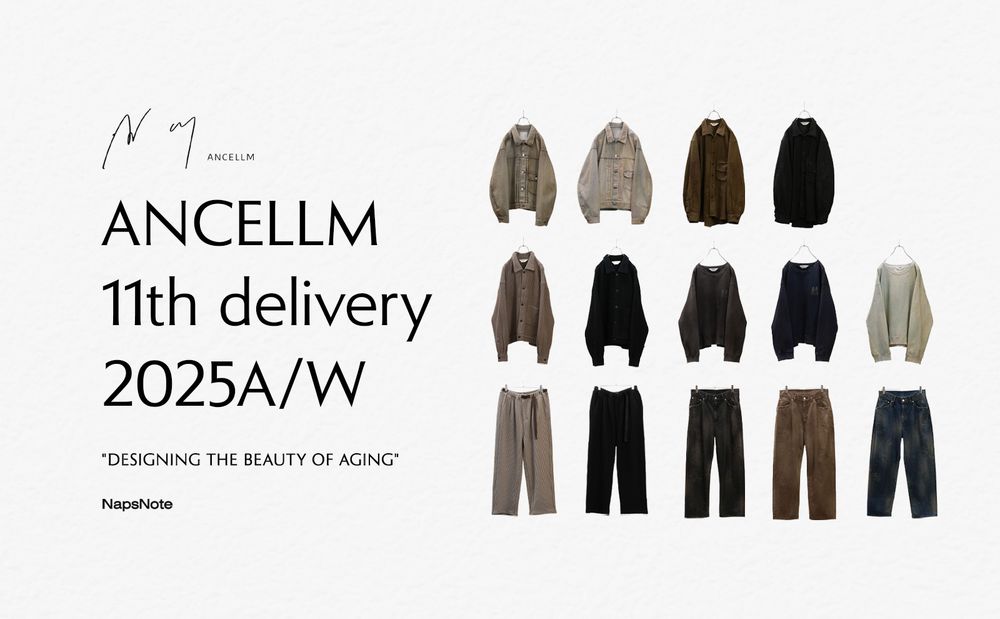ANCELLM 25AW 11th delivery