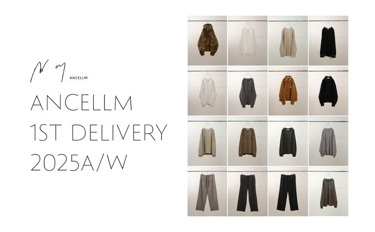 ANCELLM 25AW 1st delivery