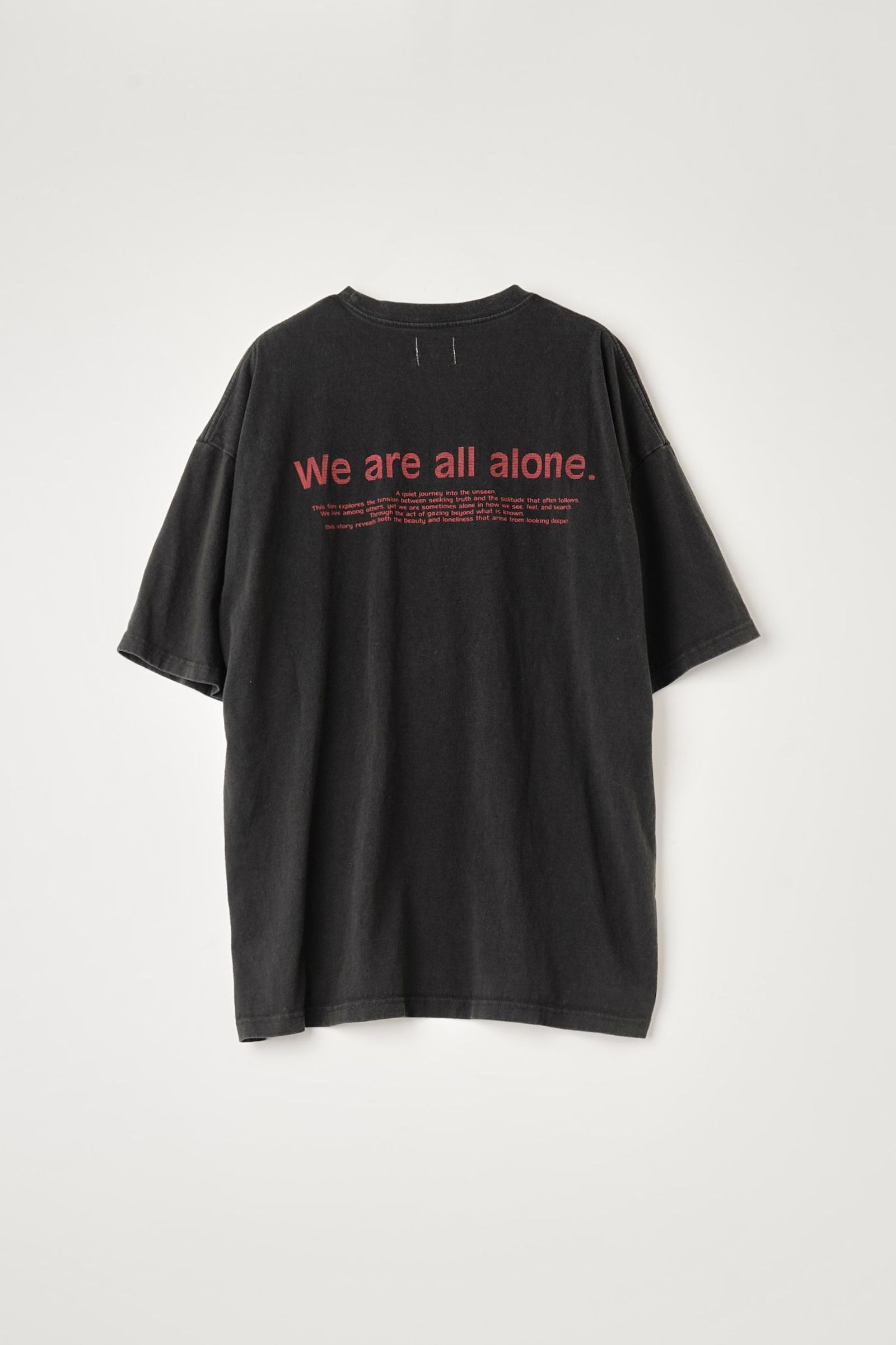 LOOSE FIT PRINT TEE : WE ARE ALL ALONE | BLACK | カットソー