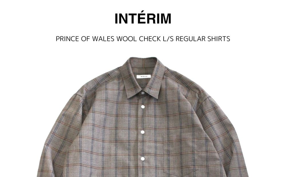 INTERIM | PRINCE OF WALES WOOL CHECK L/S REGULAR SHIRTS | 商品説明