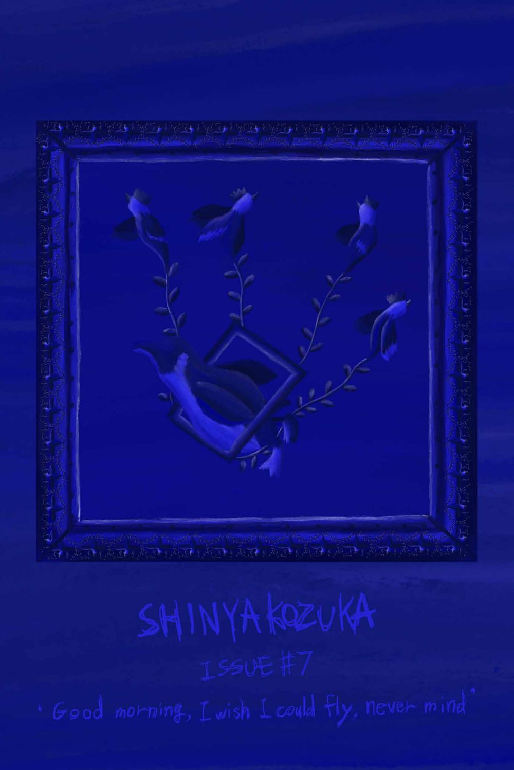 【SHINYAKOZUKA】ISSUE#7 2025AW 'Good morning, I wish I could fly, never mind'