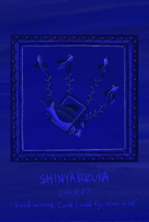 【SHINYAKOZUKA】ISSUE#7 2025AW 'Good morning, I wish I could fly, never mind'