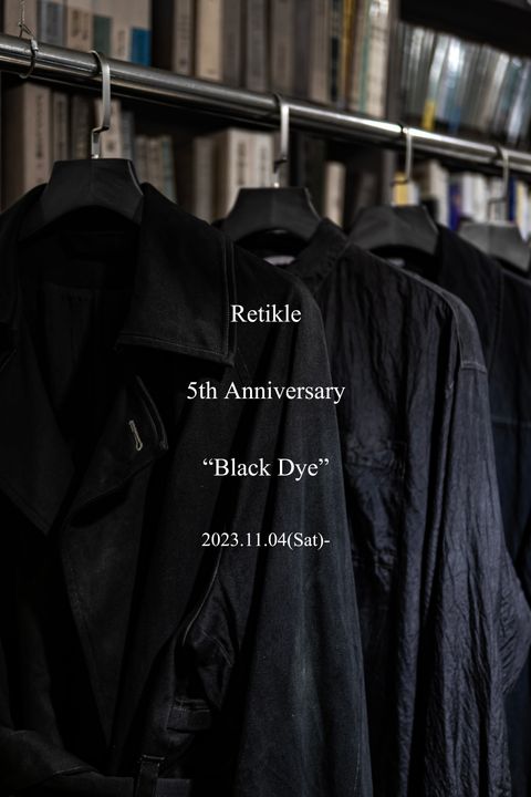 Retikle 5th Anniversary. 第二弾。オーナー自身が「染めた」各ブランドの限定アイテムたち。