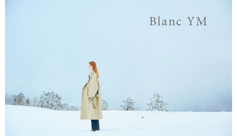 【Blanc YM】2020AW 新素材と伝統。