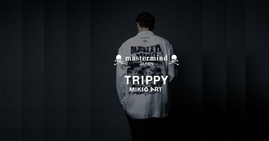 mastermindJAPAN x TRIPPY MIKIO ART | River