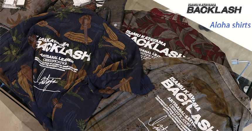 BACKLASH -USED 製品染めアロハシャツ- 再入荷！ | River