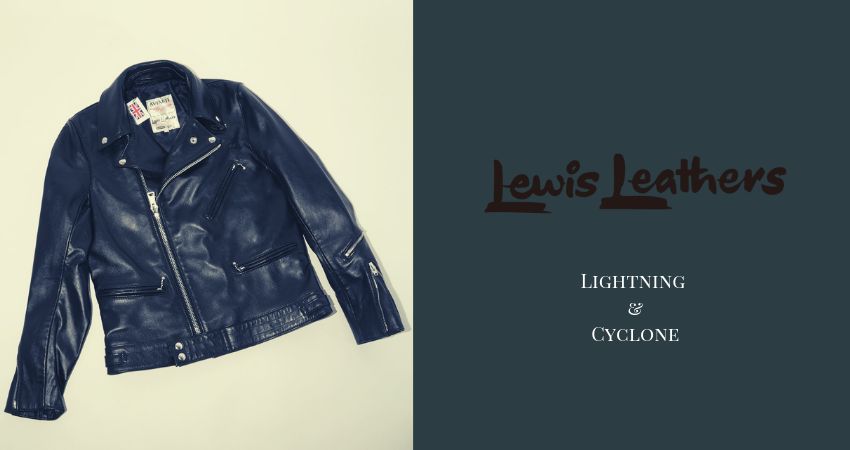 Lewis Leathers -ルイスレザー- 入荷！