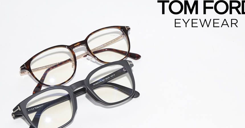 TOM FORD　-新作ご紹介-