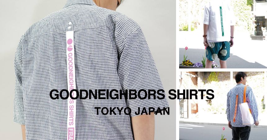 GOODNEIGHBORS SHIRTS -グッドネイバーズシャツ-