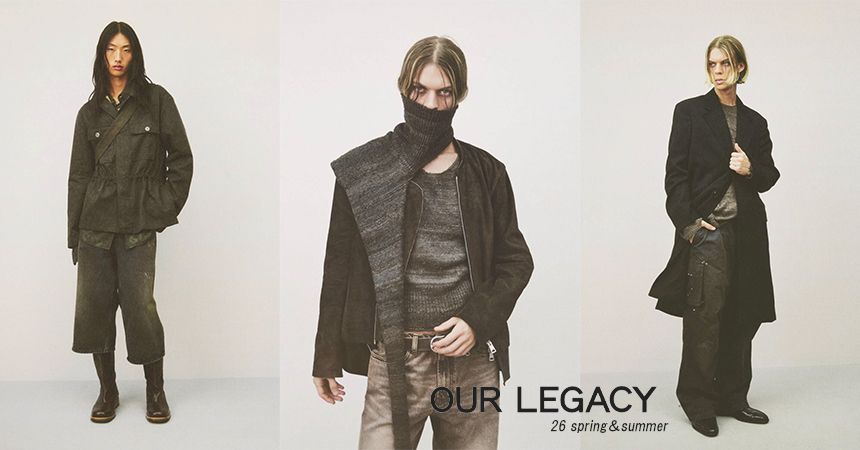 OUR LEGACY 26SS Drop1