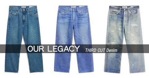 特集 ： OUR LEGACY “THIRD CUT DENIM”