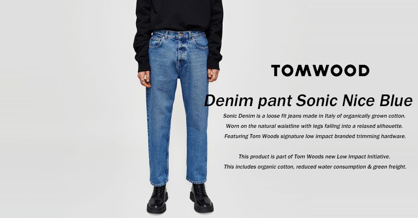 TOMWOOD -Denim Styling-