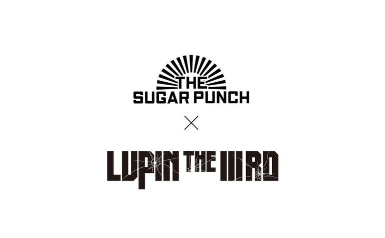 THE SUGAR PUNCH x 【LUPIN THE IIIRD】