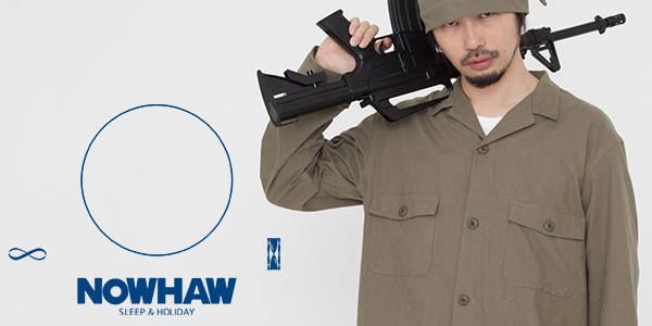 【NOWHAW/ノウハウ】悪夢と戦う、ミリタリーパジャマ。