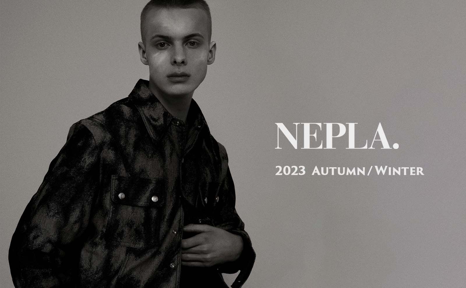 NEPLA. 2023AW LOOK