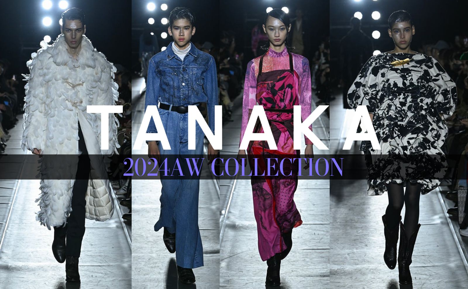 TANAKA 2024AW COLLECTION