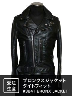 【受注オーダー】ブロンクス タイトフィット / #384T BRONX JACKET TIGHT FIT