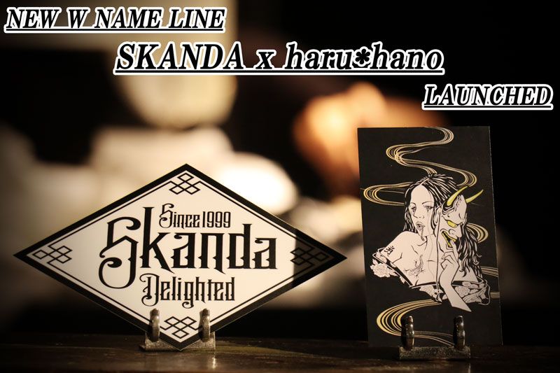 "SKANDA" x "haru＊hano"  NEW ORIGINAL LINE START!!!!!