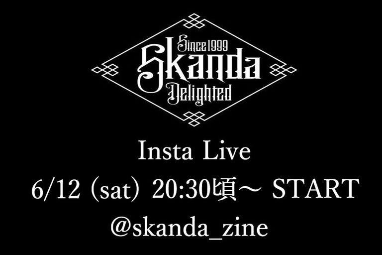SKANDA "Insta Live"