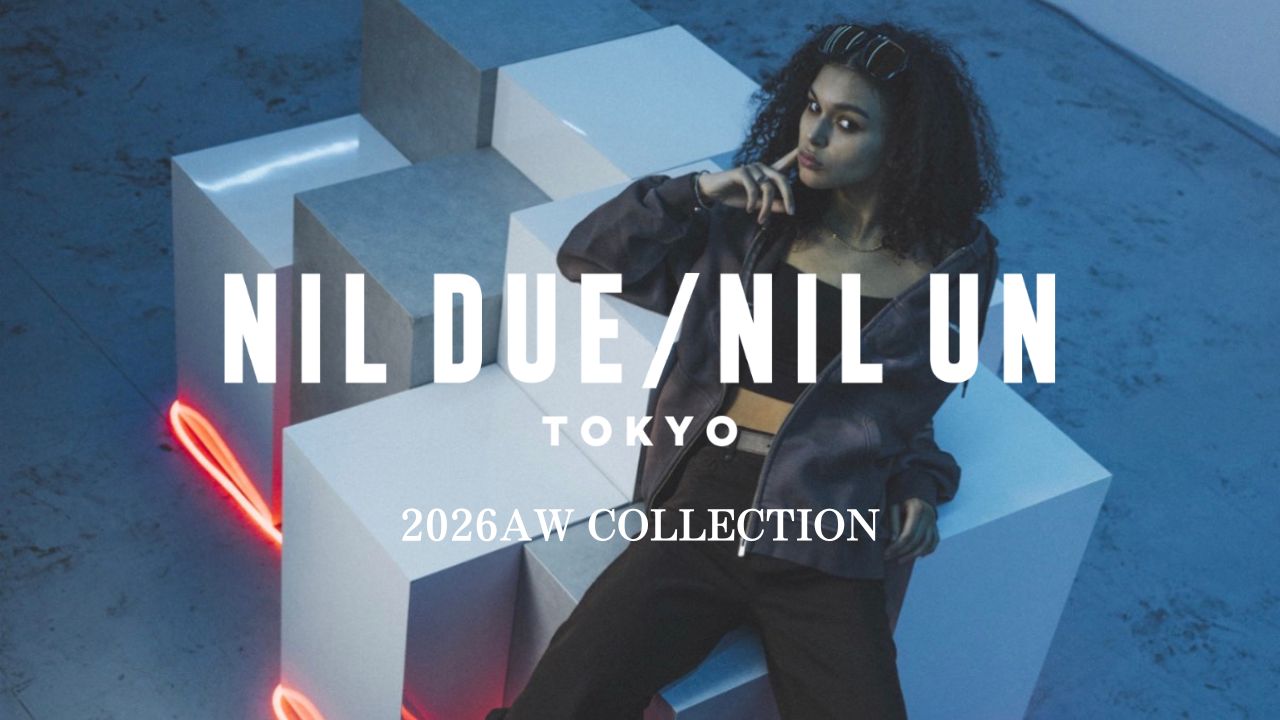 NIL DUE / NIL UN TOKYO - ニル デュエ / ニル アン トーキョー