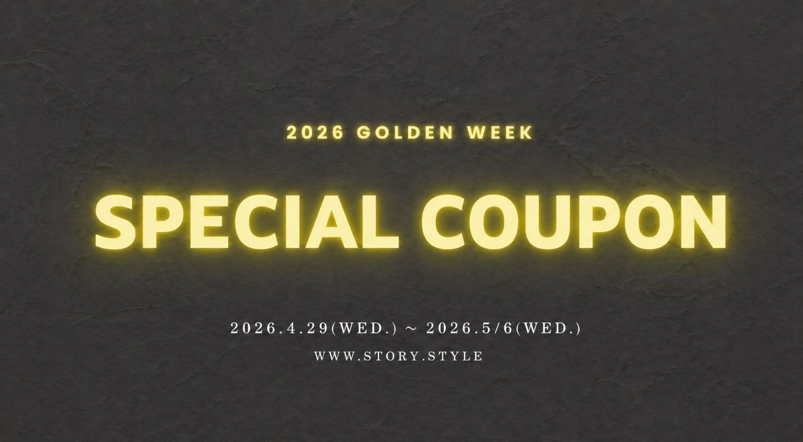 GOLDEN WEEK SPECIAL COUPON