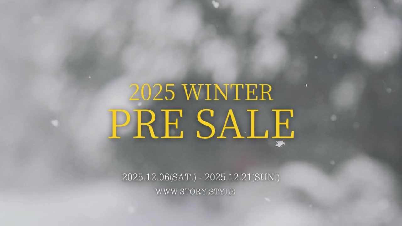 2025 WINTER PRE SALE！