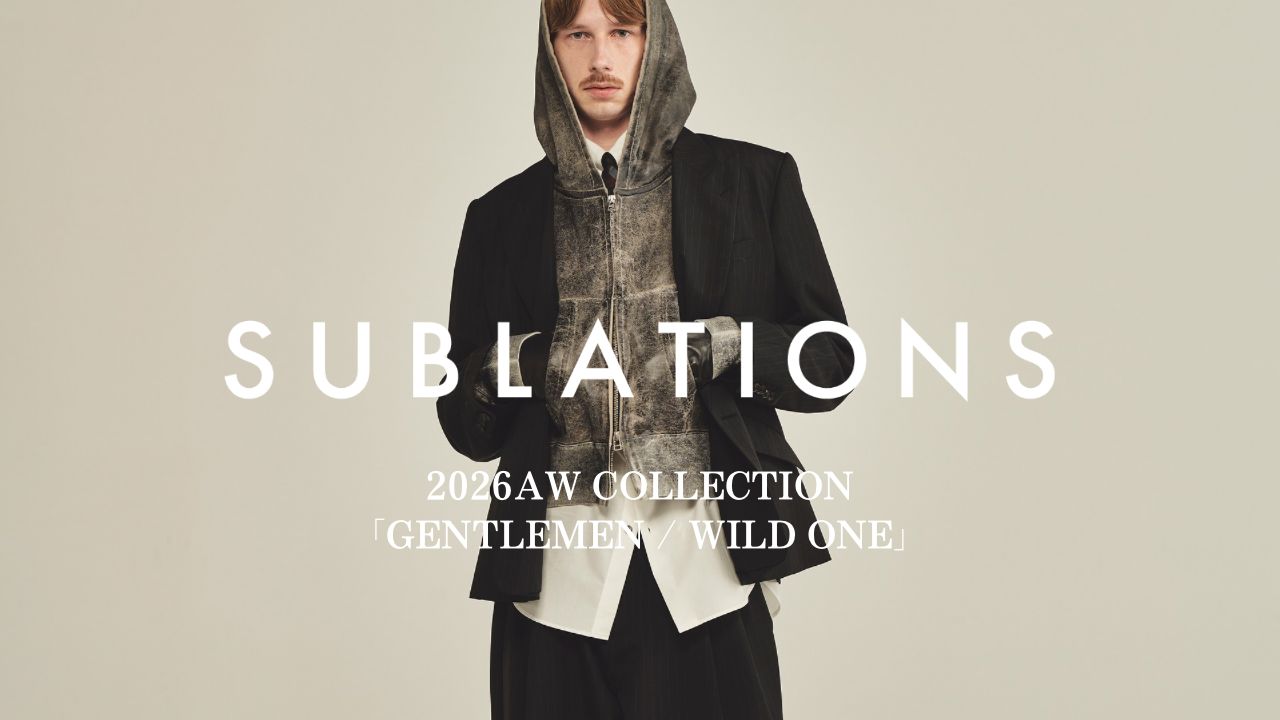 2026AW COLLECTION 「GENTLEMEN / WILD ONE」