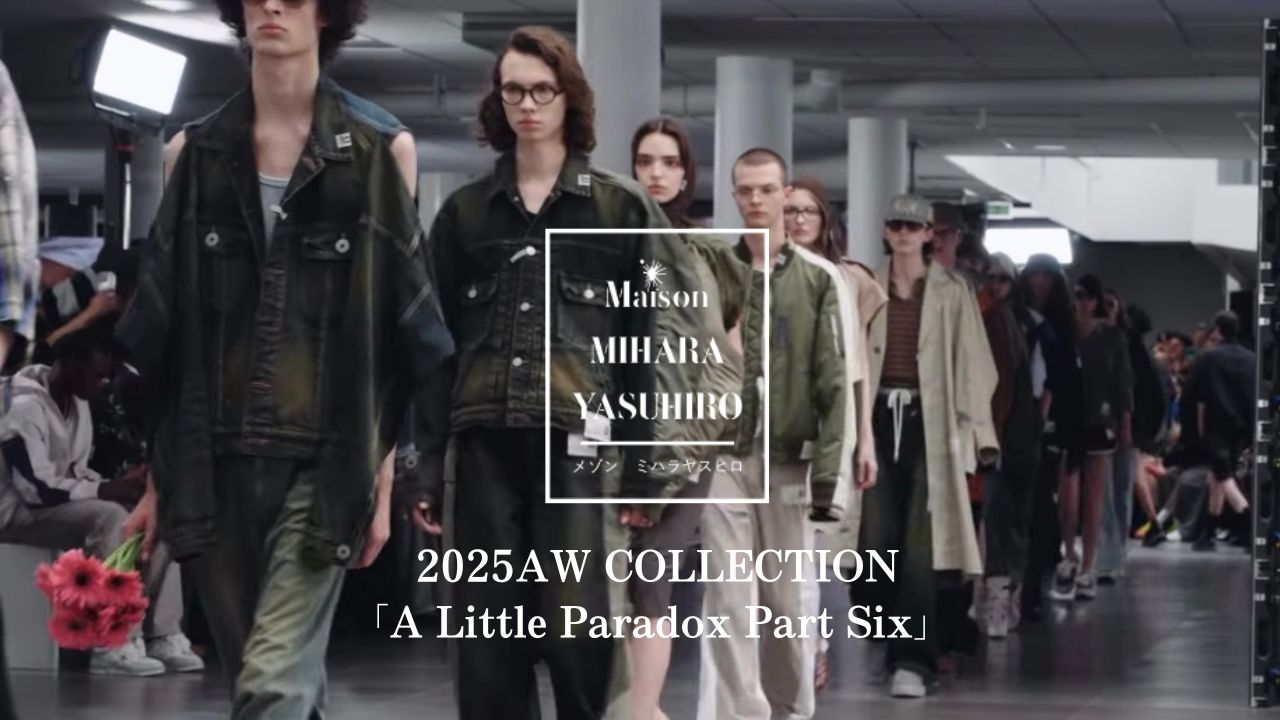 2025AW COLLECTION 「A Little Paradox Part Six」