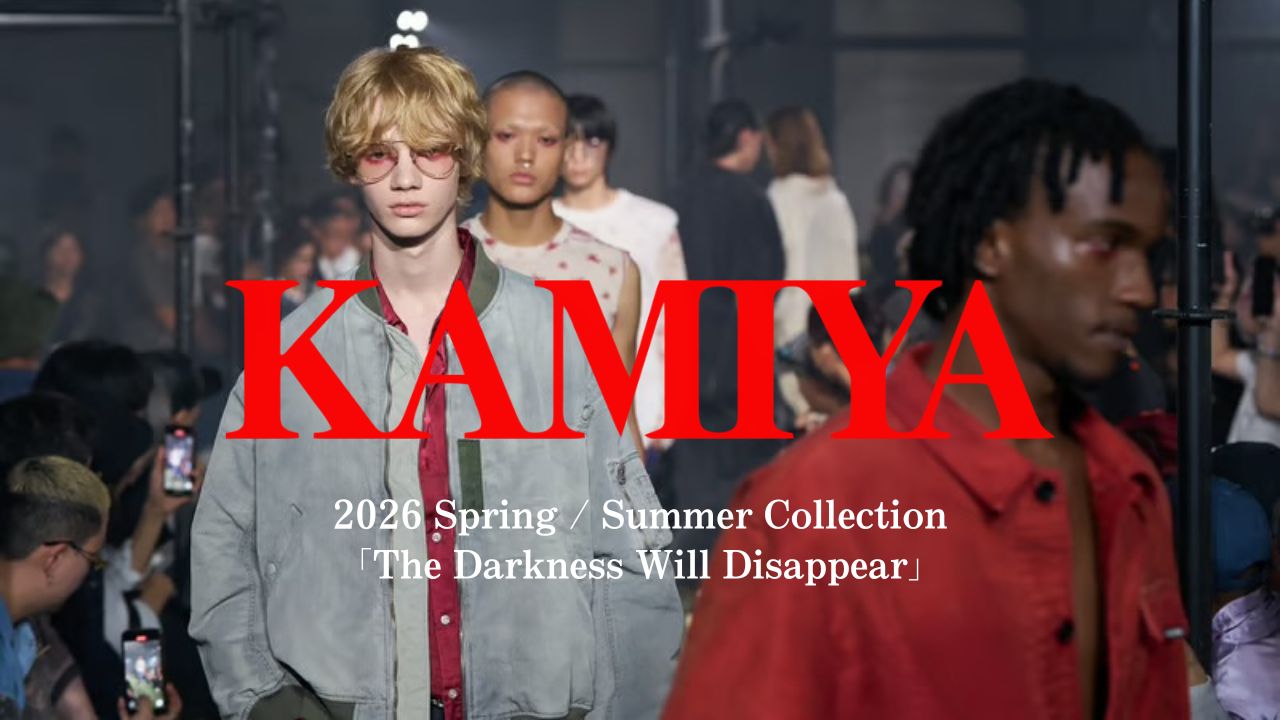 2026SS COLLECTION 「The Darkness Will Disappear」
