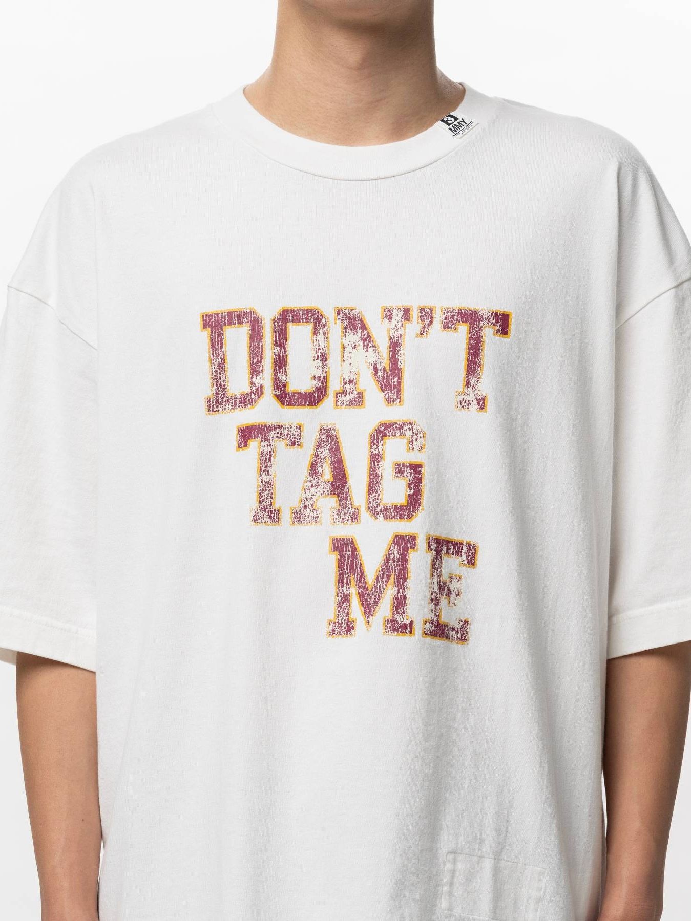 【26SS】ドント タグ ミー プリント Tシャツ / DON'T TAG ME PRINTED TEE / ホワイト