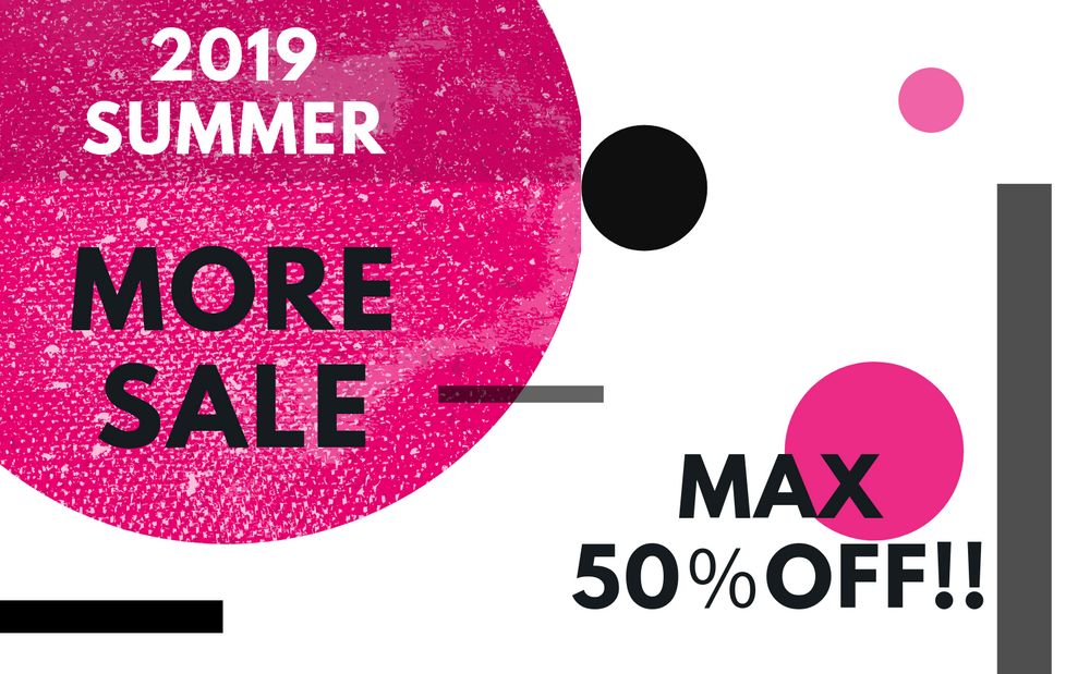 2019SS MORE SALE START!!