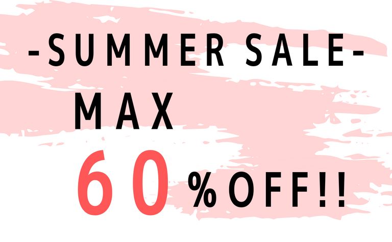 【MAX60％OFF‼】 ～AUGUST SUMMER SALE～