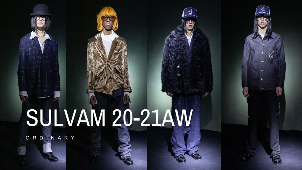 sulvam 2020AW ordinary「6月20日土曜日スタート!」
