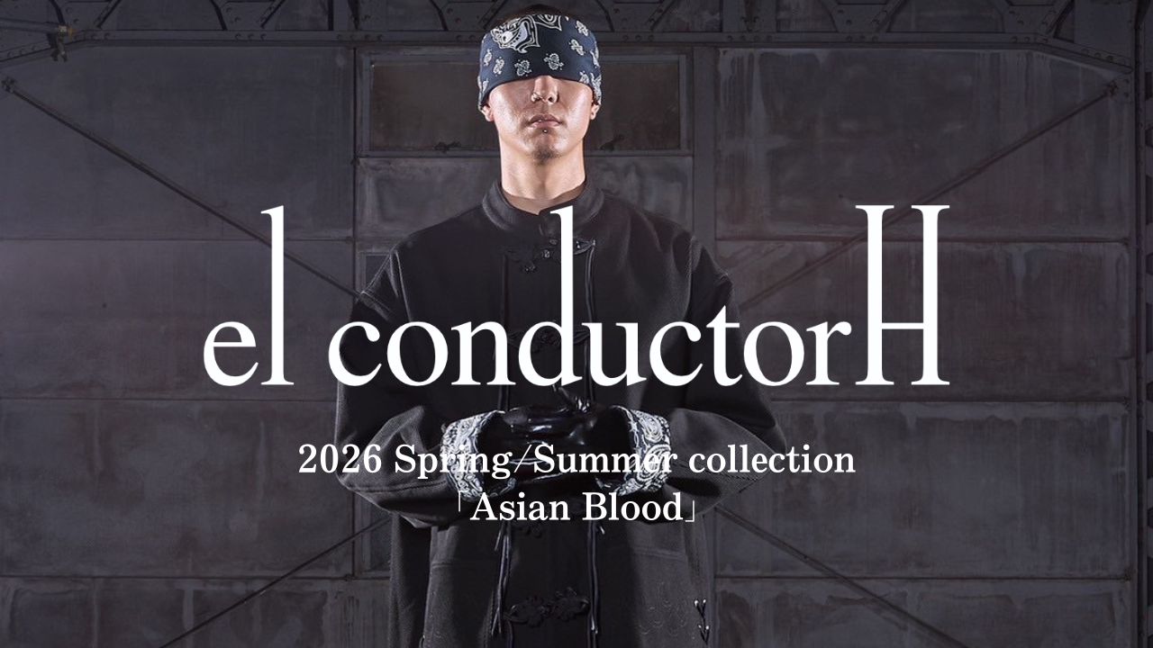 2026SS COLLECTION 「Asian Blood」